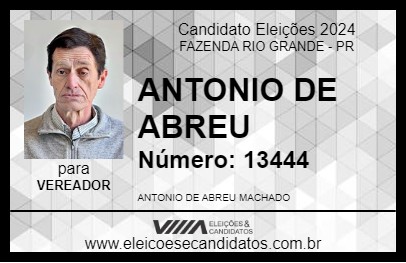 Candidato ANTONIO DE ABREU 2024 - FAZENDA RIO GRANDE - Eleições