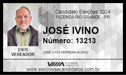 Candidato JOSÉ IVINO 2024 - FAZENDA RIO GRANDE - Eleições