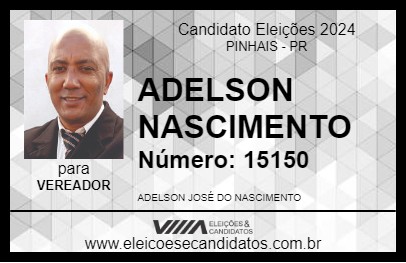 Candidato ADELSON NASCIMENTO 2024 - PINHAIS - Eleições