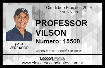 Candidato PROF. VILSON 2024 - PINHAIS - Eleições