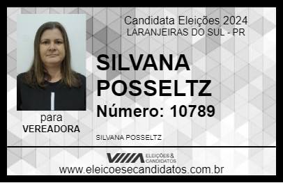 Candidato SILVANA POSSELTZ 2024 - LARANJEIRAS DO SUL - Eleições