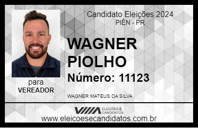 Candidato WAGNER PIOLHO 2024 - PIÊN - Eleições