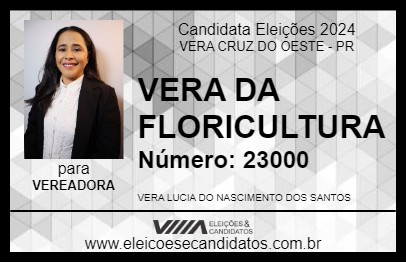 Candidato VERA DA FLORICULTURA 2024 - VERA CRUZ DO OESTE - Eleições