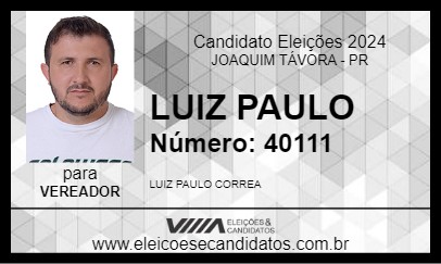 Candidato LUIZ PAULO 2024 - JOAQUIM TÁVORA - Eleições