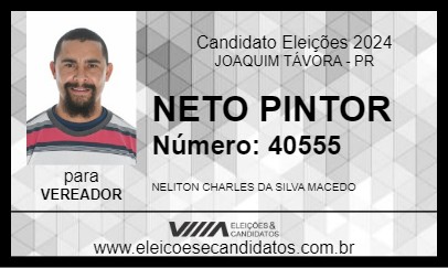 Candidato NETO PINTOR 2024 - JOAQUIM TÁVORA - Eleições