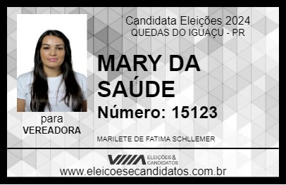 Candidato MARY DA SAÚDE 2024 - QUEDAS DO IGUAÇU - Eleições