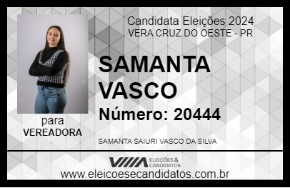 Candidato SAMANTA VASCO 2024 - VERA CRUZ DO OESTE - Eleições