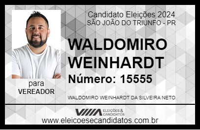 Candidato WALDOMIRO WEINHARDT 2024 - SÃO JOÃO DO TRIUNFO - Eleições