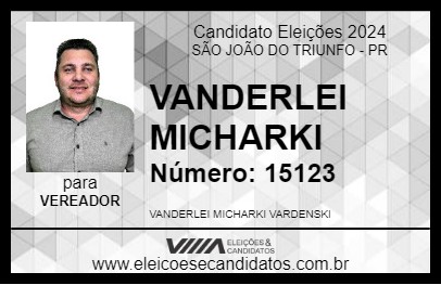 Candidato VANDERLEI MICHARKI 2024 - SÃO JOÃO DO TRIUNFO - Eleições