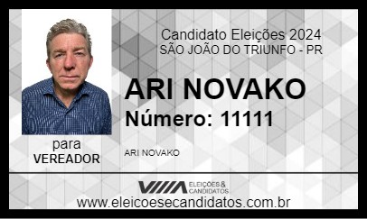 Candidato ARI NOVAKO 2024 - SÃO JOÃO DO TRIUNFO - Eleições