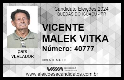 Candidato VICENTE MALEK VITKA 2024 - QUEDAS DO IGUAÇU - Eleições