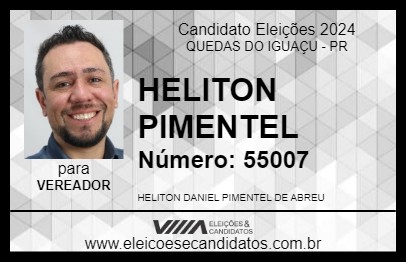 Candidato HELITON PIMENTEL 2024 - QUEDAS DO IGUAÇU - Eleições