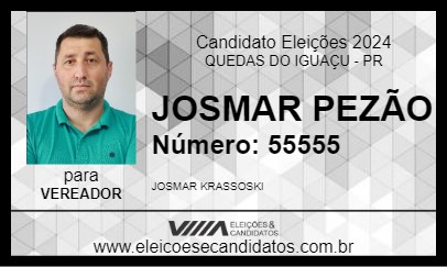 Candidato JOSMAR PEZÃO 2024 - QUEDAS DO IGUAÇU - Eleições