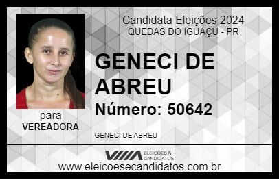 Candidato GENECI DE ABREU 2024 - QUEDAS DO IGUAÇU - Eleições