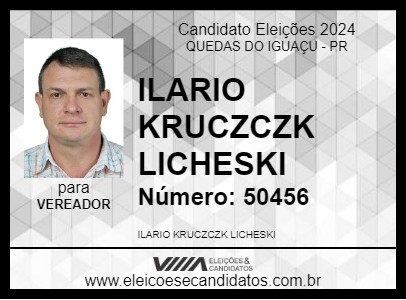 Candidato ILARIO KRUCZCZK LICHESKI 2024 - QUEDAS DO IGUAÇU - Eleições