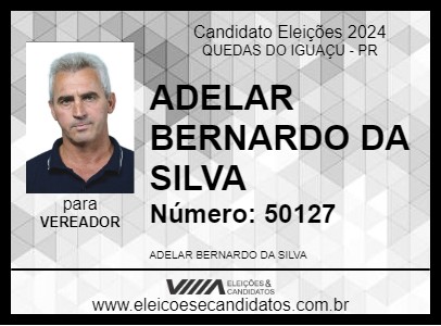 Candidato ADELAR BERNARDO DA SILVA 2024 - QUEDAS DO IGUAÇU - Eleições