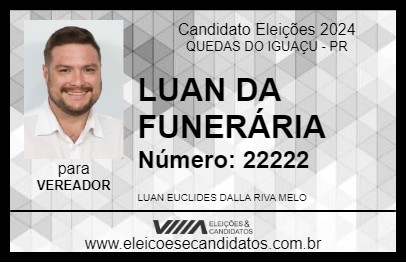 Candidato LUAN DA FUNERÁRIA 2024 - QUEDAS DO IGUAÇU - Eleições