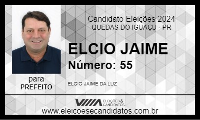 Candidato ELCIO JAIME 2024 - QUEDAS DO IGUAÇU - Eleições