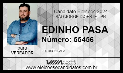 Candidato EDINHO PASA 2024 - SÃO JORGE D\OESTE - Eleições