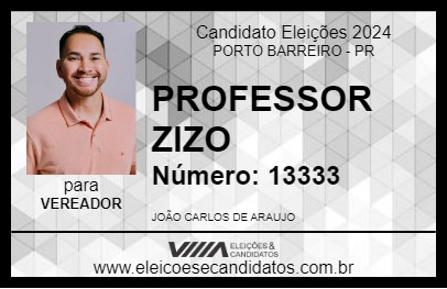 Candidato PROFESSOR ZIZO 2024 - PORTO BARREIRO - Eleições