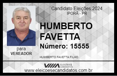 Candidato HUMBERTO FAVETTA 2024 - IPORÃ - Eleições