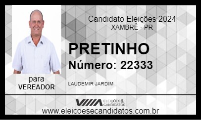 Candidato PRETINHO 2024 - XAMBRÊ - Eleições