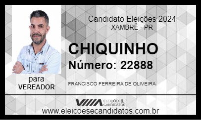 Candidato CHIQUINHO 2024 - XAMBRÊ - Eleições