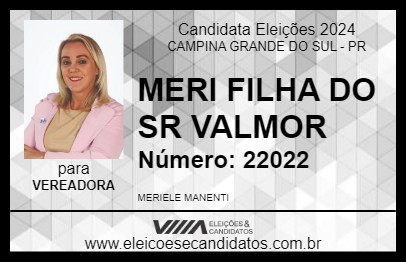 Candidato MERI FILHA DO SR VALMOR 2024 - CAMPINA GRANDE DO SUL - Eleições