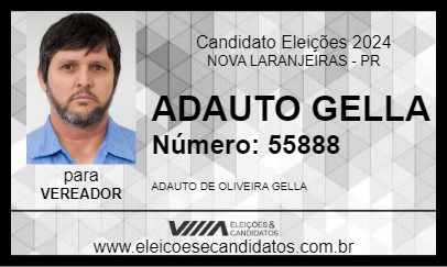 Candidato ADAUTO GELLA 2024 - NOVA LARANJEIRAS - Eleições