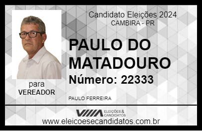 Candidato PAULO DO MATADOURO 2024 - CAMBIRA - Eleições