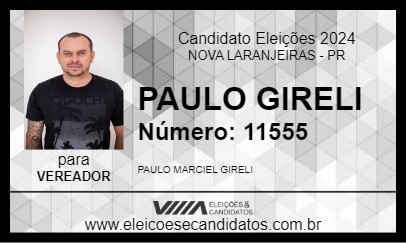 Candidato PAULO GIRELI 2024 - NOVA LARANJEIRAS - Eleições