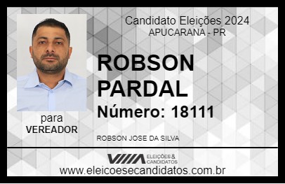 Candidato ROBSON PARDAL 2024 - APUCARANA - Eleições