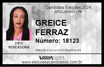 Candidato GREICE FERRAZ 2024 - APUCARANA - Eleições