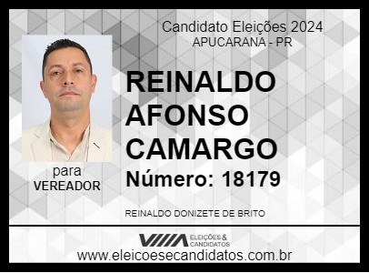 Candidato REINALDO AFONSO CAMARGO 2024 - APUCARANA - Eleições