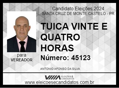 Candidato TUICA VINTE E QUATRO HORAS 2024 - SANTA CRUZ DE MONTE CASTELO - Eleições