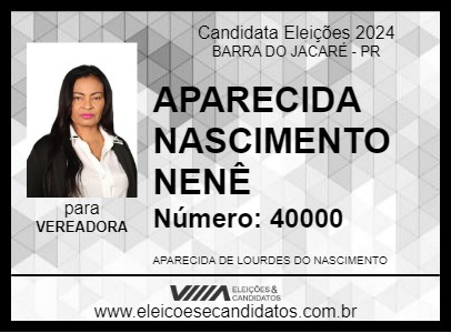 Candidato APARECIDA NASCIMENTO NENÊ 2024 - BARRA DO JACARÉ - Eleições