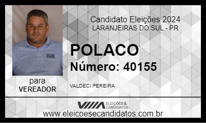 Candidato POLACO 2024 - LARANJEIRAS DO SUL - Eleições