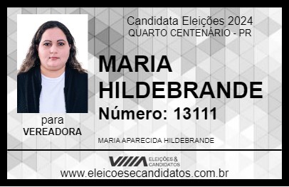 Candidato MARIA HILDEBRANDE 2024 - QUARTO CENTENÁRIO - Eleições