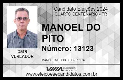 Candidato MANOEL DO PITO 2024 - QUARTO CENTENÁRIO - Eleições