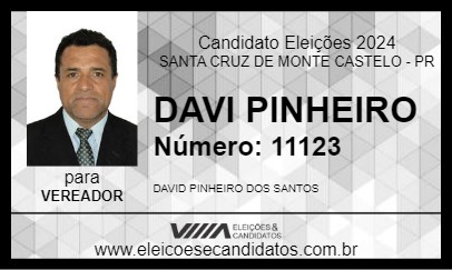 Candidato DAVID PINHEIRO 2024 - SANTA CRUZ DE MONTE CASTELO - Eleições