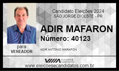 Candidato ADIR MAFARON 2024 - SÃO JORGE D\OESTE - Eleições