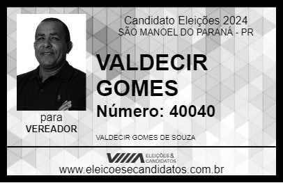 Candidato VALDECIR GOMES 2024 - SÃO MANOEL DO PARANÁ - Eleições