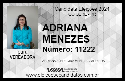 Candidato ADRIANA MENEZES 2024 - GOIOERÊ - Eleições