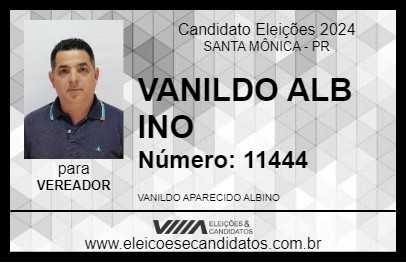 Candidato VANILDO ALBINO 2024 - SANTA MÔNICA - Eleições