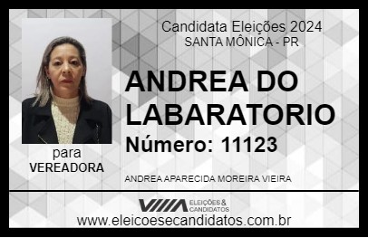 Candidato ANDRÉA DO LABORATÓRIO 2024 - SANTA MÔNICA - Eleições