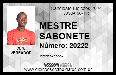 Candidato MESTRE SABONETE  2024 - JUSSARA - Eleições