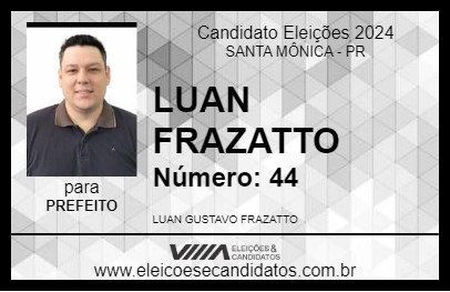 Candidato LUAN FRAZATTO 2024 - SANTA MÔNICA - Eleições