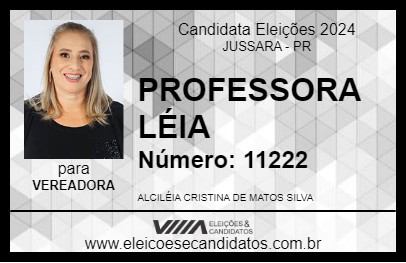 Candidato PROFESSORA  LÉIA  2024 - JUSSARA - Eleições