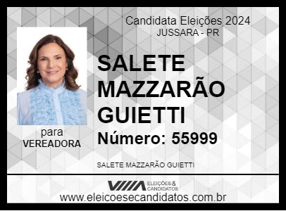 Candidato SALETE MAZZARÃO GUIETTI 2024 - JUSSARA - Eleições