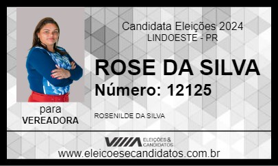 Candidato ROSE DA SILVA 2024 - LINDOESTE - Eleições